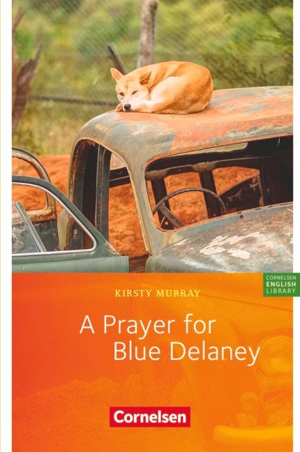 A Prayer for Blue Delaney: Lektüre zu "English G 21". Mit Vokabular