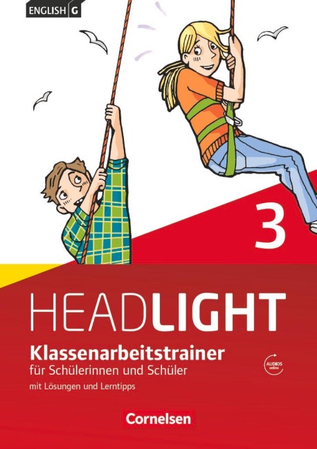 English G Headlight  3: 7. Schuljahr. Klassenarbeitstrainer mit Lösungen und Audios online