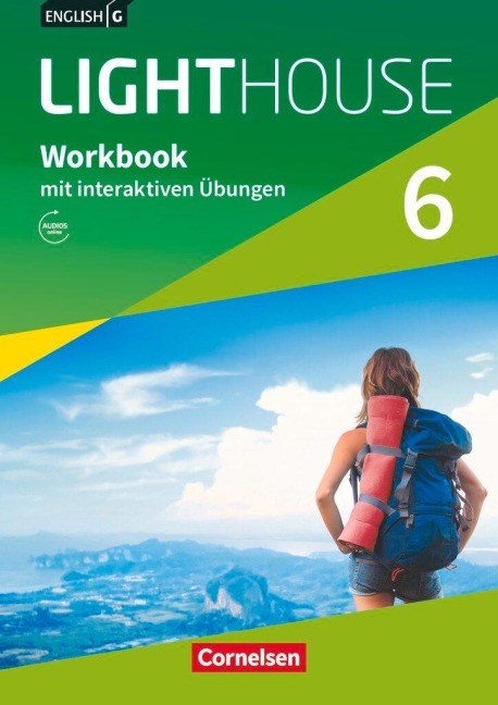 English G LIGHTHOUSE Band 6: 10. Schuljahr - Allgemeine Ausgabe - Workbook mit interaktiven Übungen auf scook.de: Mit Audios online