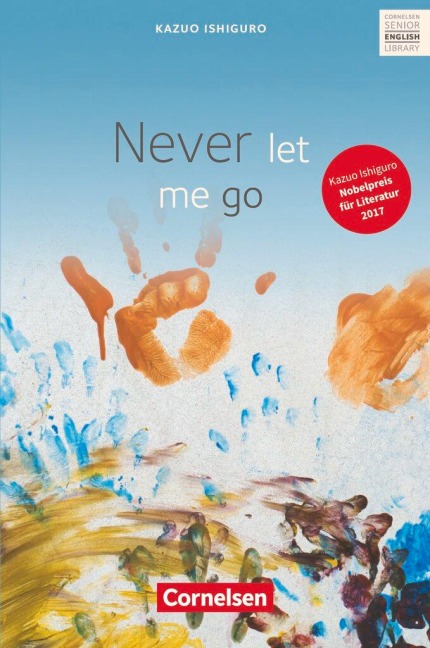 Never Let Me Go: Textband mit Annotationen und Zusatztexten