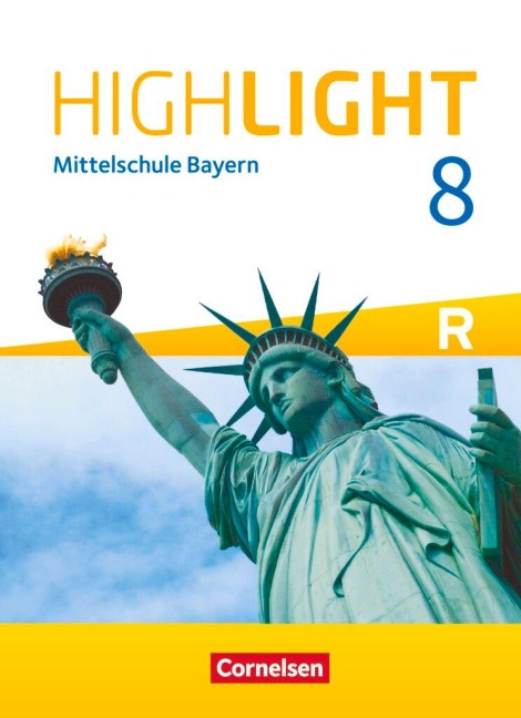 Highligth 8. Jahrgangsstufe - Mittelschule Bayern - Schülerbuch: Für R-Klassen