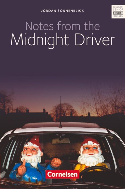 Notes from the Midnight Driver: Ab 10. Schuljahr. Textband mit Annotationen und Zusatztexten