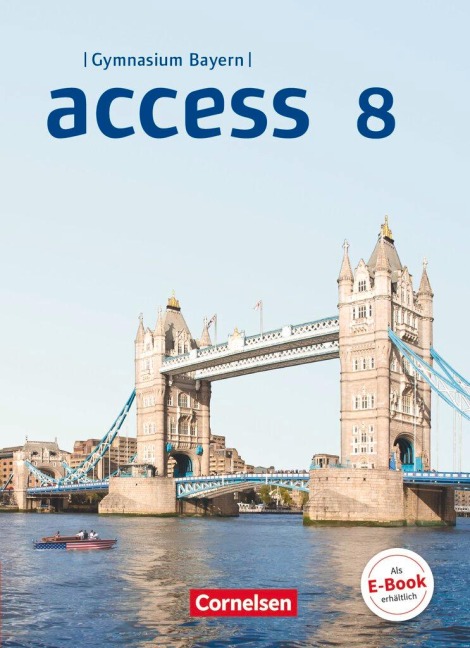 Access 8. Jahrgangsstufe - Bayern - Schülerbuch: Festeinband
