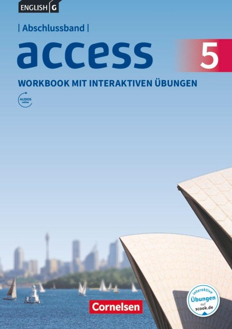 English G Access Abschlussband 5: 9. Schuljahr - Allgemeine Ausgabe - Workbook mit interaktiven Übungen auf scook.de: Mit Audios online