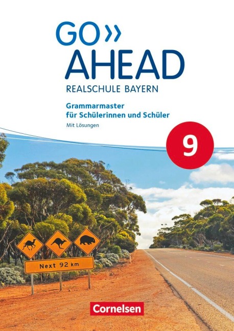 Go Ahead 9. Jahrgangsstufe - Ausgabe für Realschulen in Bayern - Grammarmaster: Mit Lösungen
