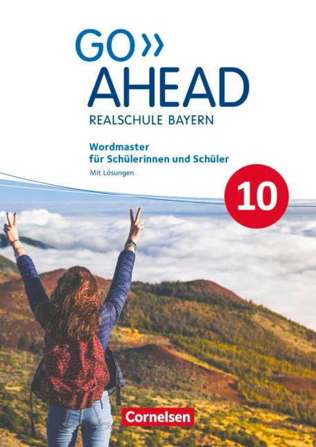Go Ahead 10. Jahrgangsstufe - Ausgabe für Realschulen in Bayern - Wordmaster: Mit Lösungen