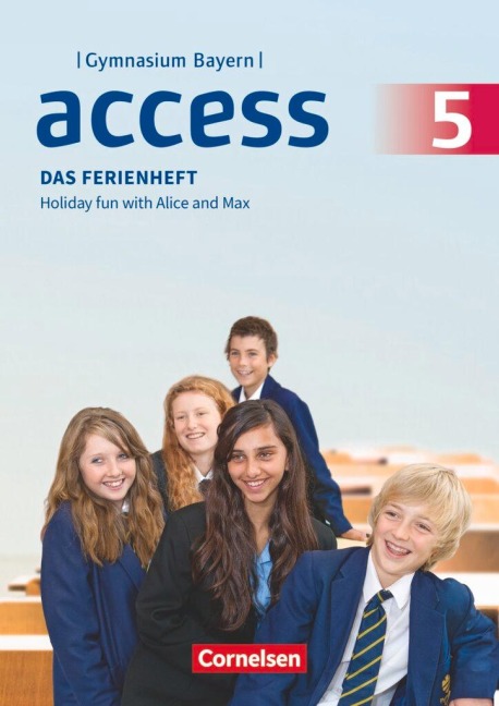 Access 5. Jahrgangsstufe - Bayern - Das Ferienheft: Arbeitsheft