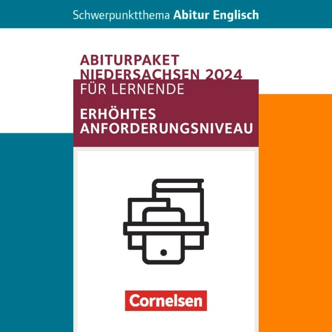 Abiturpaket Schwerpunktthema Englisch - Zentralabitur Niedersachsen 2024 - Erhöhtes Anforderungsniveau: Schülerpaket für das erhöhte Anforderungsniveau - Textheft Pflichtmaterialien Abitur Niedersachsen 2024 -  Atonement, Seven methods of killing Kylie Je