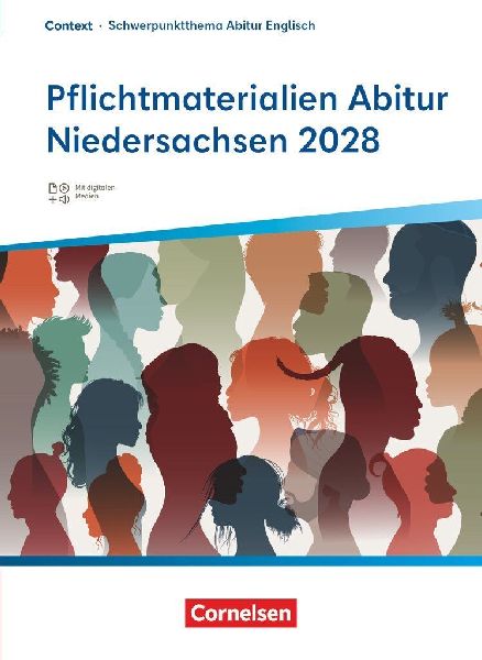 Context - Schwerpunktthema Abitur Englisch - Pflichtmaterialien Abitur Niedersachsen 2028 - Textheft - Zu allen Materialien für das grundlegende und erhöhte Niveau: Pflichtmaterialien Abitur Niedersachsen 2028 - Textheft - Zu allen Materialien für das gru