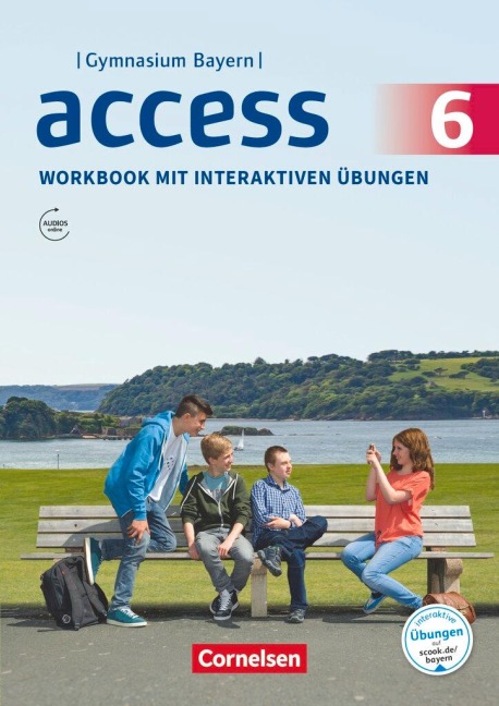 Access - Bayern 6. Jahrgangsstufe - Workbook mit interaktiven Übungen auf scook.de: Mit Audios online