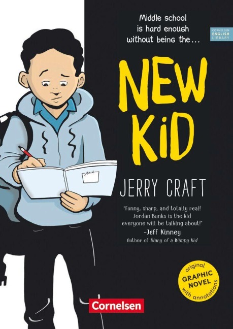 New Kid: Graphic Novel - Für den Englischunterricht in der Sekundarstufe I - Fiction - 7. Schuljahr /  A2-B1 - Ungekürztes und annotiertes Original