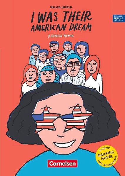 I Was Their American Dream: Graphic Novel - Fiction - 9. Schuljahr / B1 - Für den Englischunterricht in der Sekundarstufe I - Ungekürztes und annotiertes Original