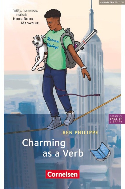 Charming as a verb: 9. Schuljahr / B1 -  Fiction - Für den Englischunterricht in der Sekundarstufe I - Ungekürztes und annotiertes Original