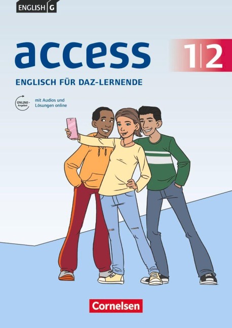 English G Access Band 1/2: 5./6. Schuljahr - Englisch-Module für DaZ-Lernende - Zu allen Ausgaben - Arbeitsheft mit Audios und Lösungen online: Workbook mit Audios und Lösungen online