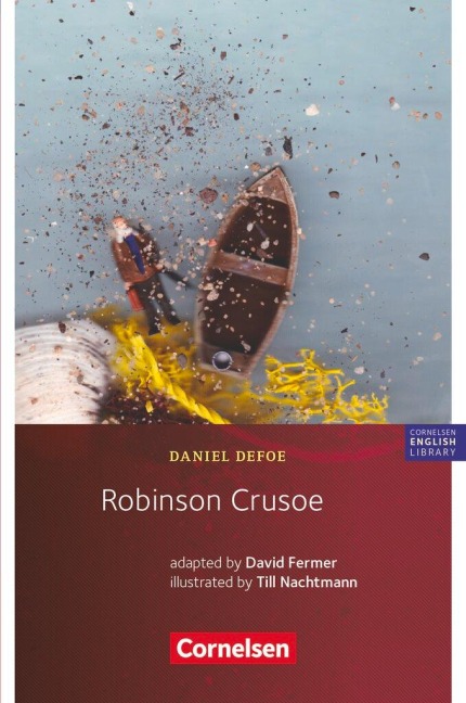 9. Schuljahr, Stufe 2 - Robinson Crusoe: Lektüre