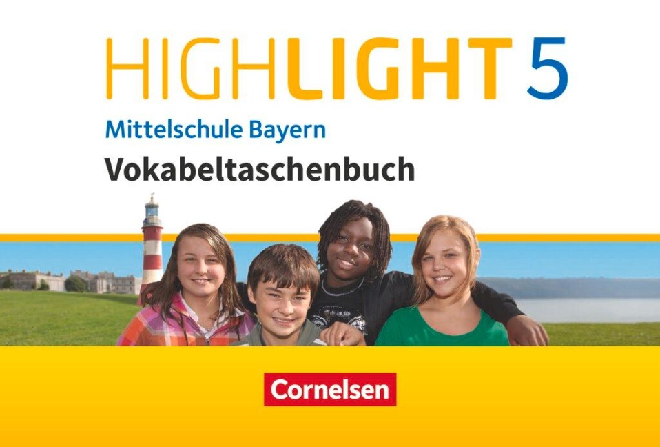 Highlight - Mittelschule Bayern 5. Jahrgangsstufe - Vokabeltaschenbuch
