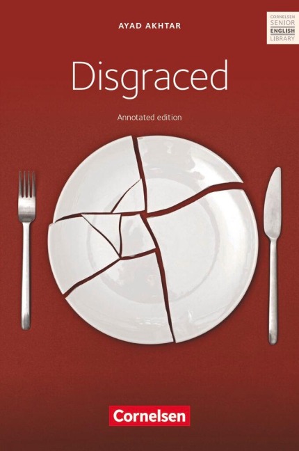 Disgraced: Ab 11. Schuljahr. Textband mit Annotationen