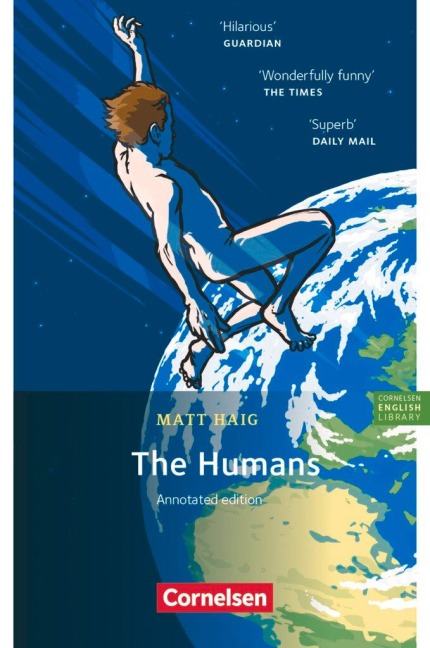 Cornelsen English Library - Fiction - 10. Schuljahr, Stufe 2 - The Humans: Lektüre mit Annotationen