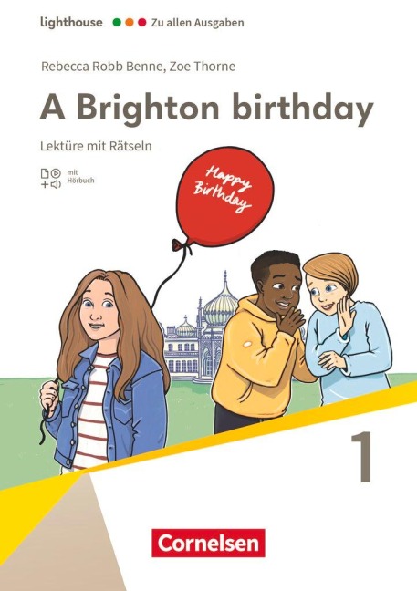 Lighthouse Band 1: 5. Schuljahr, Stufe 1. A Brighton birthday: Lektüre - Mit Rätseln.