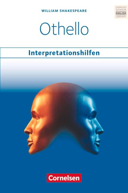 Ab 11. Schuljahr - Othello: Interpretationshilfen: Inhaltsangaben und Interpretationen - Themen und Wortschatz - Musterklausur