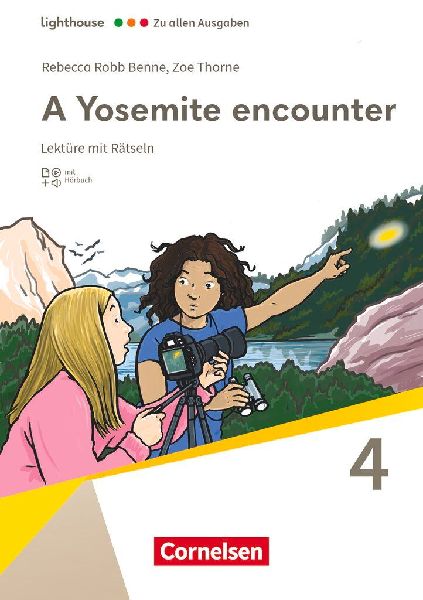 Lighthouse Band 4: 8. Schuljahr, Stufe 2 - Zu allen Ausgaben - Lektüre - A Yosemite encounter: Mit Hörbuch und Rätseln