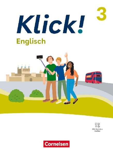 Klick! Englisch - Band 3: 7. Schuljahr - Ausgabe ab 2023 - Schulbuch: Mit digitalen Medien