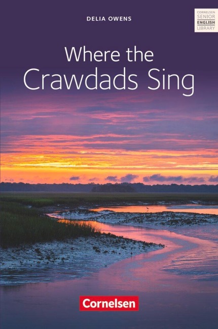 Where the Crawdads Sing: Ab 11. Schuljahr. Textband mit Annotationen