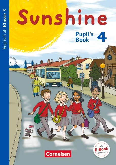 Sunshine 4. Schuljahr. Pupils Book