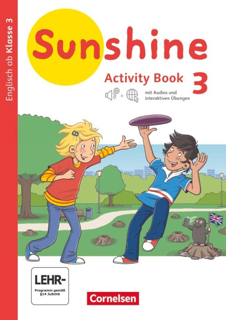 Sunshine 3. Schuljahr. Baden-Württemberg, Hessen, Niedersachsen - Activity Book mit interaktiven Übungen online: Mit CD-ROM und Audio-CD
