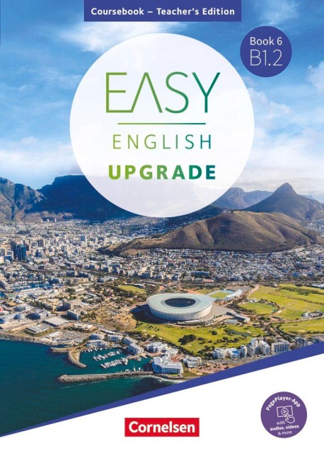 Easy English Upgrade - Book 6: B1.2 - Allgemeine Ausgabe - Teachers Edition - Coursebook inkl. PagePlayer-App -