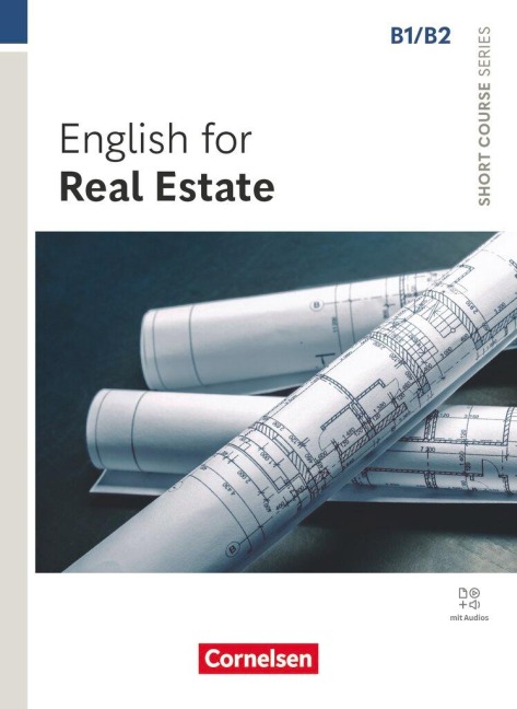 Short Course Series B1/B2 - English for Real Estate - Edition 2025 - Coursebook with Online Audio Files - Incl. E-Book
