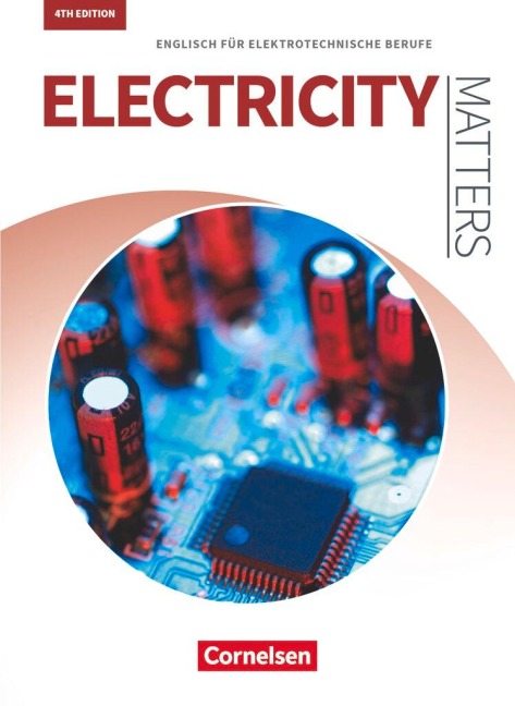 Matters Technik A2-B2 - Electricity Matters - Englisch für elektrotechnische Berufe: Schülerbuch