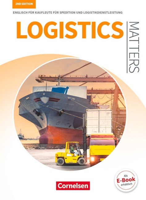 Matters Wirtschaft - Logistics Matters 2nd edition - B1-Mitte B2 - Schülerbuch: Englisch für Kaufleute für Spedition und Logistikdienstleistung