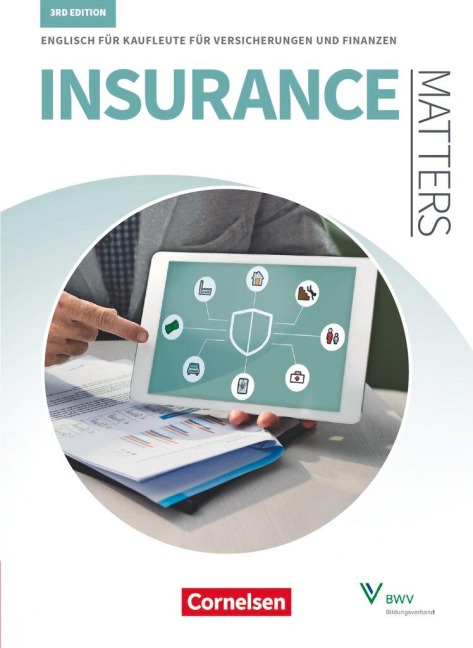 Matters Wirtschaft - Insurance Matters 3rd edition - B1-Mitte B2 - Schülerbuch: Englisch für Kaufleute für Versicherungen und Finanzen