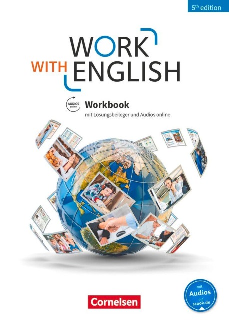 Work with English - 5th Edition - Allgemeine Ausgabe / A2-B1+ - Workbook: Mit Lösungsbeileger und Audios online