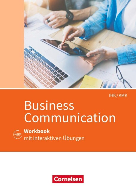 Commercial Correspondence IHK/KMK. Business Communication - Arbeitsheft: Mit Lösungsbeileger. Zusätzlich mit interaktiven Übungen und Audios online