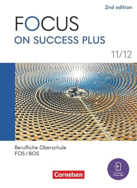Focus on Success PLUS - Berufliche Oberschule: FOS/BOS 2024 - B1/B2: 11./12. Jahrgangsstufe: Schulbuch - Mit digitalen Medien