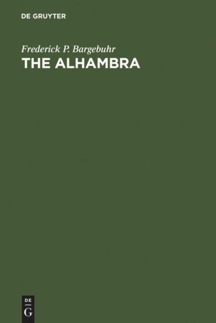 The Alhambra: A Cycle of Studies on the Eleventh Century in Moorish Spain