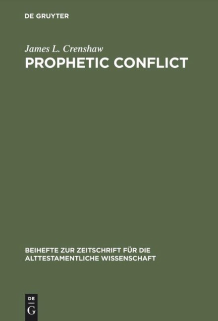 Prophetic Conflict: Its Effect Upon Israelite Religion