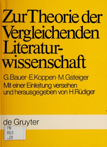 Zur Theorie der vergleichenden Literaturwissenschaft (Komparatistische Studien)