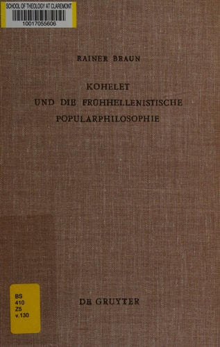 Kohelet und die frühhellenistische Popularphilosophie (Beihefte Zur Zeitschrift Für die Alttestamentliche Wissensch)