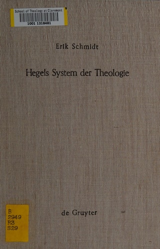 Hegels System der Theologie (Theologische Bibliothek Töpelmann)