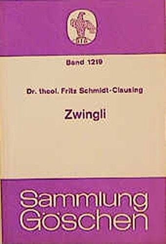 Zwingli (Sammlung Göschen)