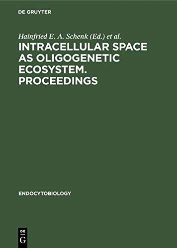 Intracellular space as oligogenetic ecosystem. Proceedings (Endocytobiology)