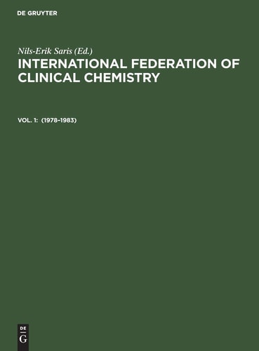 International Federation of Clinical Chemistry Recommendations and Related Documents: 1978-1983