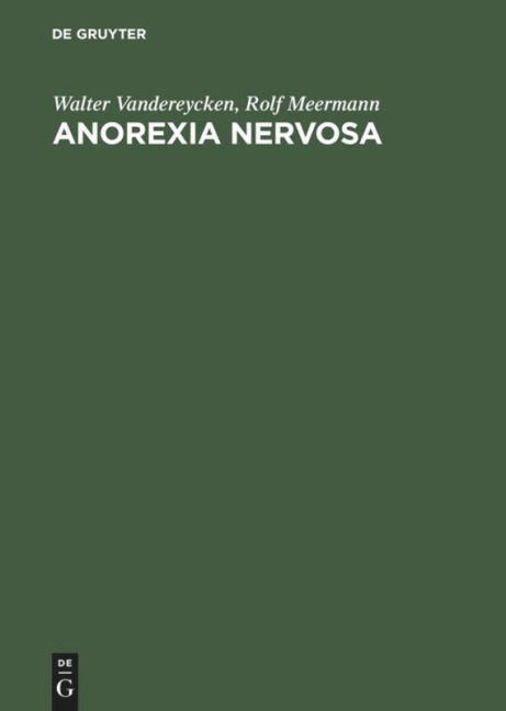 Anorexia Nervosa: A Clinicians Guide to Treatment