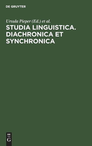 Studia Linguistica Diachronica Et Synchronica Werner Winter, Sexagenario Anno MCMLXXXIII