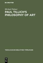 Paul Tillichs Philosophy of Art