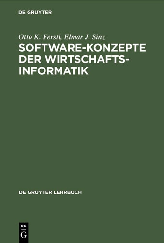 Software-Konzepte der Wirtschaftsinformatik (de Gruyter Lehrbuch)