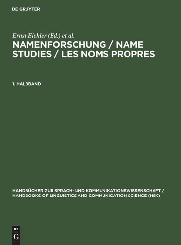 Namenforschung ein internationales Handbuch zur Onomastik. Tl. 1